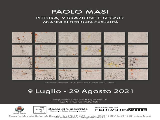 Dal 9 luglio al 29 agosto alla Rocca la mostra “Pittura, vibrazione e segno. 60 anni di ordinata casualità” di Paolo Masi
