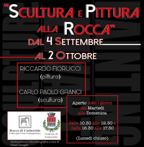 Dal 4 settembre al 2 ottobre la mostra “Pittura e scultura alla Rocca” di Riccardo Fiorucci e Carlo Paolo Granci