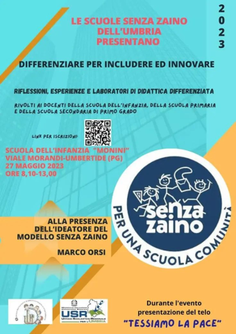 Sabato 27 Maggio la scuola dell’infanzia “M. Monini” ospiterà l’iniziativa “Differenziare per includere e innovare” organizzata dalle Scuole Senza Zaino dell’Umbria