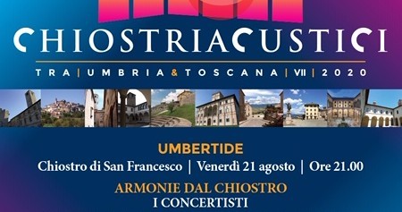 “Chiostri acustici tra Umbria e Toscana”, venerdì 21 agosto a San Francesco il concerto “Armonie dal Chiostro”